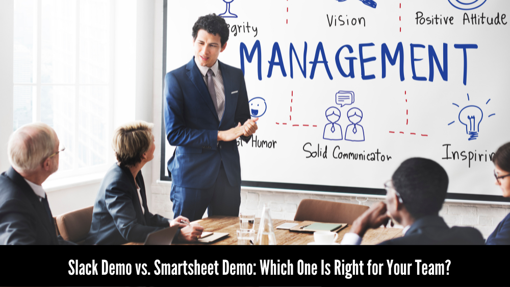 Slack Demo vs. Smartsheet Demo: Which One Is Right for Your Team?