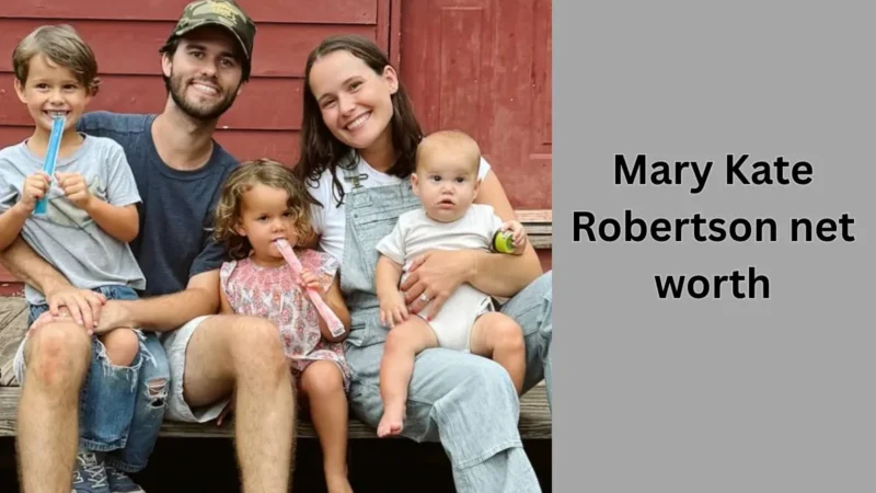 Mary Kate Robertson Net Worth: Career, Income, and Impact