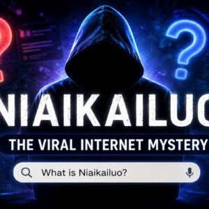 What is Niaikailuo? The Viral Internet Mystery Captivating Millions 